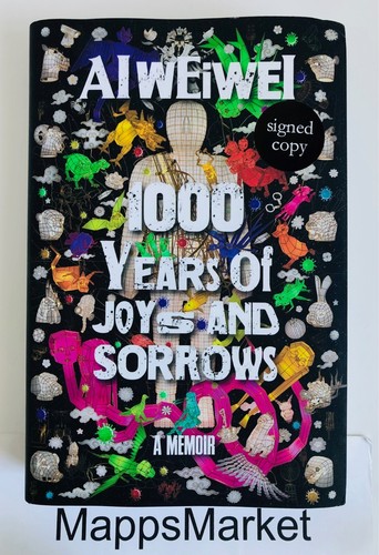 1000 Years of Joys and Sorrows SIGNED by Ai Weiwei UK 1st/1st (2021, Hardcover) - Picture 7 of 18