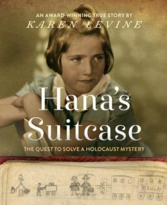Hana's Suitcase: The Quest to Solve a Holocaust Mystery - Paperback - GOOD