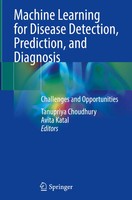 Machine Learning For Disease Detection, Prediction, And Diagnosis | Englisch