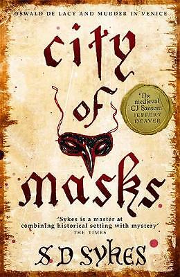 City Of Masks : Oswald De Lacy Book 3 S D Sykes - Image 3