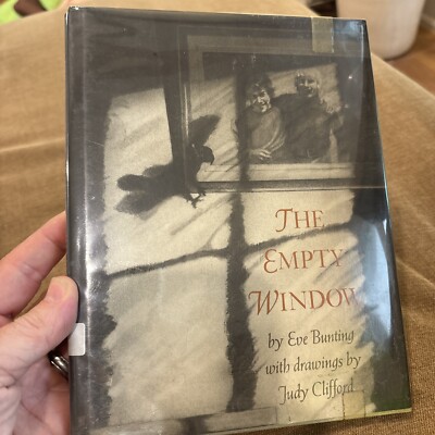 THE EMPTY WINDOW By Eve Bunting HC/DJ Judy Clifford 1980