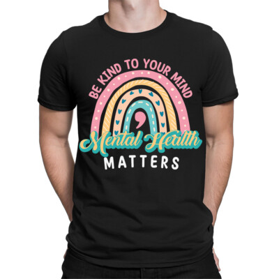 Be Kind to Your Mind psychische Gesundheit Kinder Herren Damen T-Shirts 3#TA-35