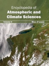 Encyclopedia of Atmospheric and Climate Scien...