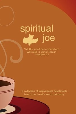 SPIRITUAL JOE By John Steger