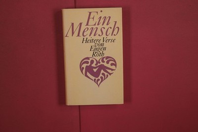 365599 Eugen Roth EIN MENSCH CARL HANSER VERLAG Heitere Verse HC CARL HANSER