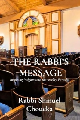 The Rabbi's Message - Paperback NEW RABBI SHMUEL. C 2025-10-10