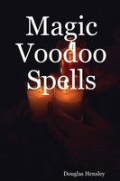 Magic Voodoo Spells Douglas Hensley Taschenbuch Kartoniert / Broschiert Englisch