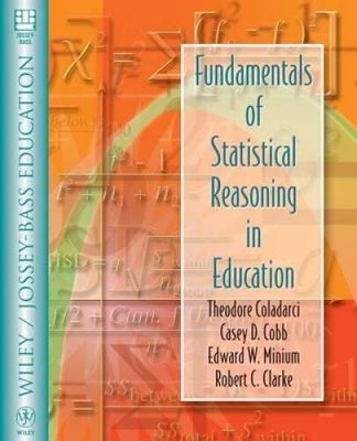 Fundamentals of Statistical Reasoning in Education (Wiley/Jossey-Bass Edu - GOOD