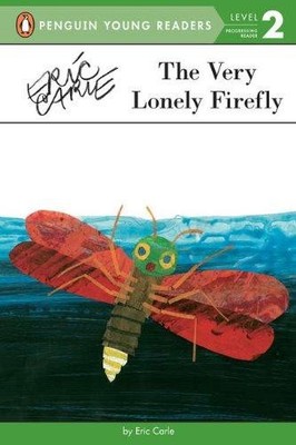 The Very Lonely Firefly (Penguin Young Readers. Level 2) - Carle, Eric