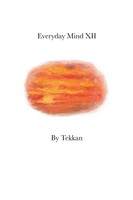 Everyday Mind Xii Tekkan Taschenbuch Kartoniert / Broschiert Englisch 2020