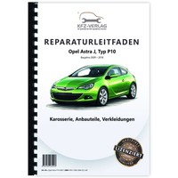 Opel Astra J P10 2009-2018 Karosserie Anbauteile Verkleidung Werkstatthandbuch