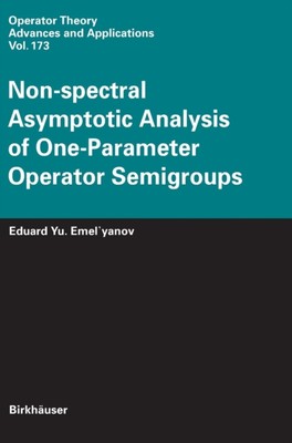 Emel'yanov - Non-spectral Asymptotic Analysis of One-Parameter Operato - X555z