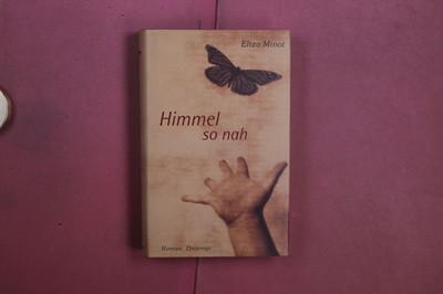 399432 Eliza Minot HIMMEL SO NAH Droemer HC