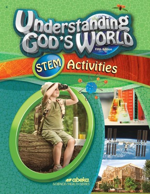 Understanding God's World STEM activities book - Abeka 4th grade science fif...