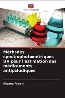 Alpana Asnani (U. A.) | MéThodes SpectrophotoméTriques Uv Pour L'estimation...