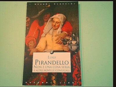 KEINE ERNSTE SACHE UND ANDERE EHELICHE NEUHEITEN PIRANDELLO RUSCONI BÜCHER