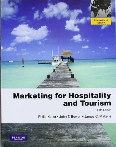 Marketing for Hospitality & Tourism: Interna by Makens Ph Marketing for Hospitality & Tourism: Interna by Makens Ph