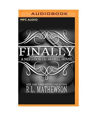 Finally [Neighbor from Hell, Band 12], Mathewson, R. L.