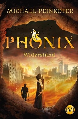 Phönix | Michael Peinkofer | deutsch