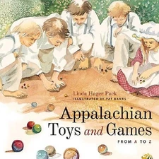 Appalachian Toys and Games from A to Z by Linda Hager Pack (English) Hardcover B
