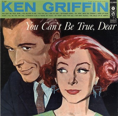 Ken Griffin  - You Can't Be True, Dear (LP, Album, Mono)