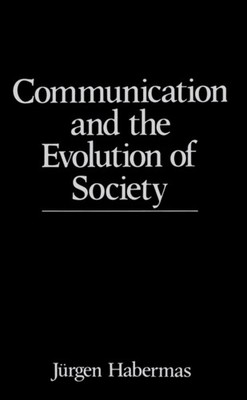 COMMUNICATION AND THE EVOLUTION OF SOCI by HABERMAS, JURGEN Paperback Self Help