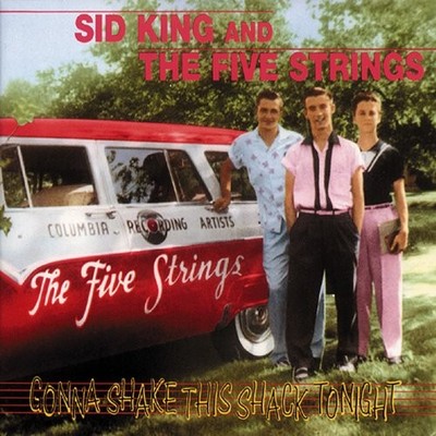 Sid King & The Five Strings - Gonna S... - Sid King And The Five Strings CD XGVG