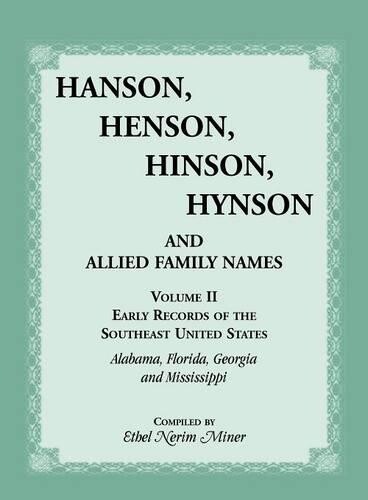 Ethel Nerim Min Hanson, Henson, Hinson, Hynson, And Allied Family