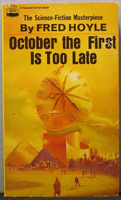 Hoyle, Fred - October the First is Too Late PB 1st Printing 1968 Good+