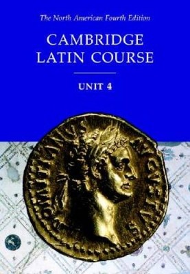 Cambridge Latin Course Unit 4 Student Text North American edition ( - ACCEPTABLE