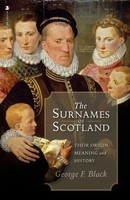 The Surnames Of Scotland | Their Origin, Meaning And History | George F. Black