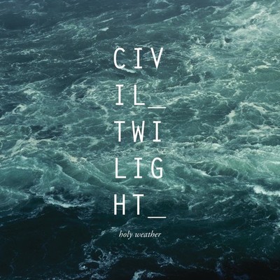 Holy Weather - Civil Twilight, Wind-up Records, CD