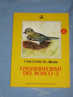 I Taccuini di Airone 32 - I PASSERIFORMI DEL BOSCO 3 - F.R de la Fuente (Q3)