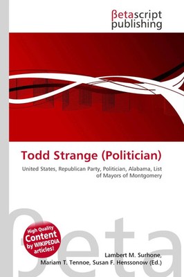 Lambert M. Surhone (u. a.) | Todd Strange (Politician) | Taschenbuch | Englisch