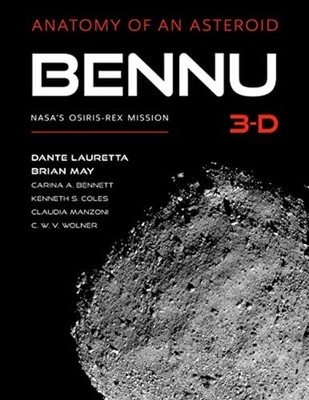 Bennu 3-D : Anatomy of an Asteroid - Hardcover NEW Claudia Manzoni 2023