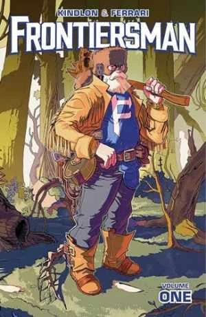 Frontiersman Volume 1 - Paperback, by Kindlon Patrick - Very Good