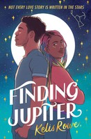 Finding Jupiter | Kelis Rowe | Englisch | Taschenbuch | 336 S. | 2022