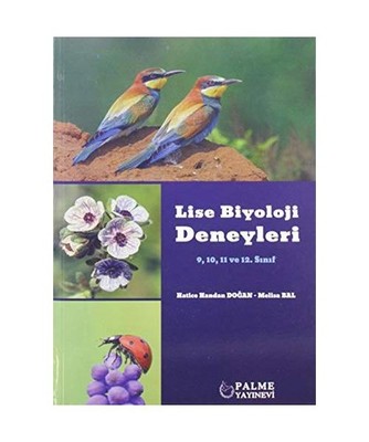 Lise Biyoloji Deneyleri: [ 9,10,11 ve 12.S?n?f ], Hatice Handan Do?an