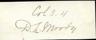 DWIGHT L MOODY 19th CENTURY EVANGELIST & PUBLISHER SIGNATURE SCARCE