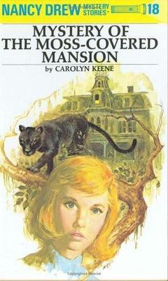 Mystery of the Moss-Covered Mansion by Keene, Carolyn