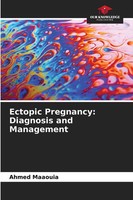Ahmed Maaouia | Ectopic Pregnancy: Diagnosis And Management | Taschenbuch (2026)