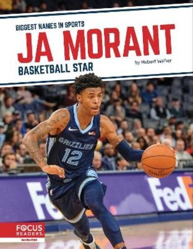 Hubert Walker Ja Morant: Basketball Star (Copertina rigida)
