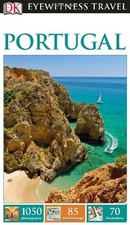 DK EYEWITNESS TRAVEL GUIDE: PORTUGAL By Inc. Dorling Kindersley *Mint Condition*