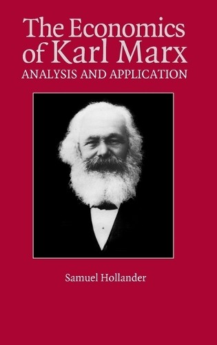 The Economics of Karl Marx by Samuel Hollander - 9780521790789