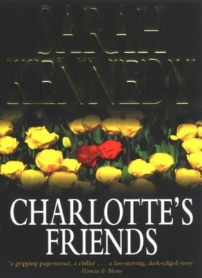 Charlotte's Friends,Sarah Kennedy- 9780340689349