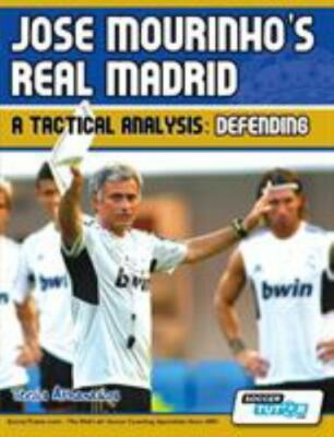 Jose Mourinho's Real Madrid - A Tac- 9780956675286, Terzis Athanasios, paperback