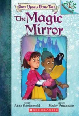 The Magic Mirror: A Branches Book (Once Upon a Fairy Tale #1) (1) - VERY GOOD