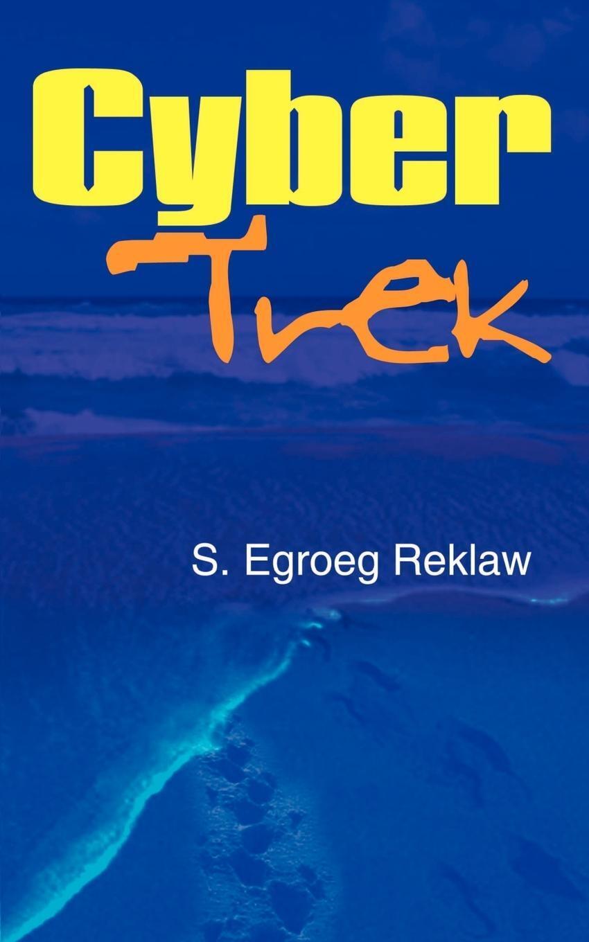 S. Egroeg Reklaw | Cyber Trek | Taschenbuch | Englisch (2002) |