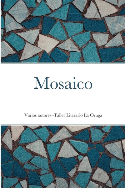 Mosaico Varios Autores Taschenbuch Kartoniert / Broschiert Spanisch 2020-image