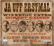 Frei nach Karl May - Ja uff erstmal, Winnetou unter Comedy-Geiern Karl - Hörbuch